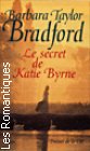 Couverture du livre intitulé "Le secret de Katie Byrne (The triumph of Katie Byrne)"